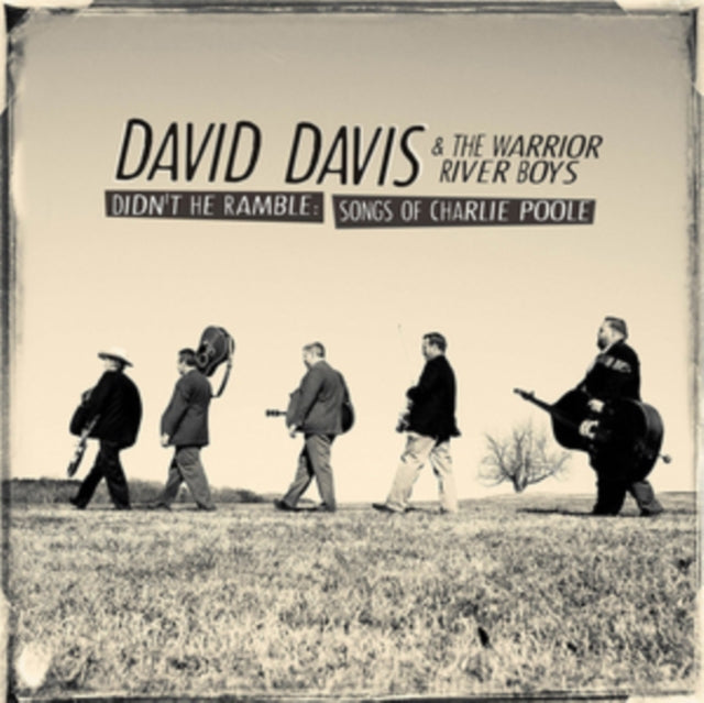 David Davis & The Warrior River Boys - Didnt He Ramble: Songs Of Charlie Poole (CD)