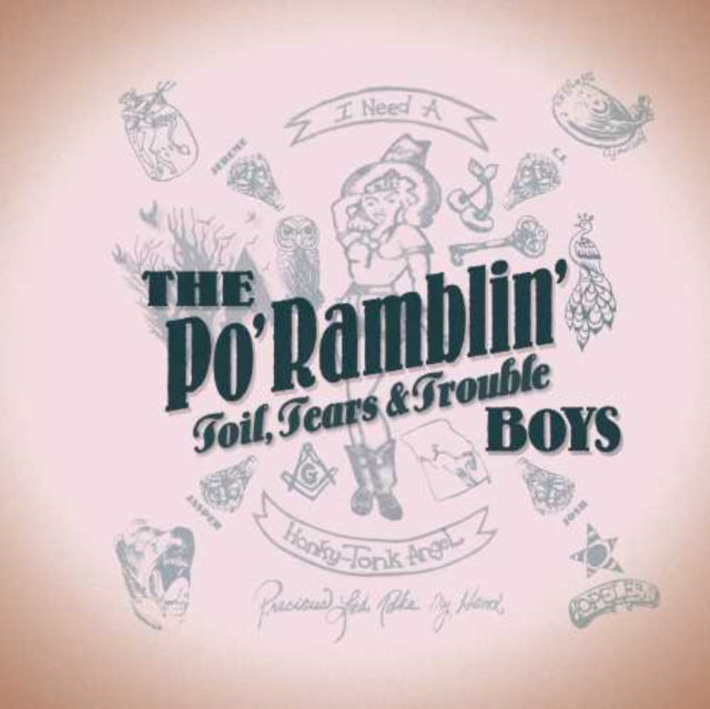 Po Ramblin Boys - Toil. Tears & Trouble (CD)