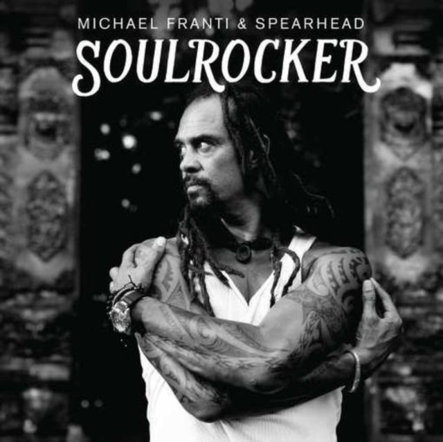 Michael Franti & Spearhead - Soulrocker (CD)