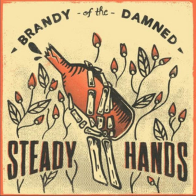 Steady Hands - Brandy Of The Damned (CD)