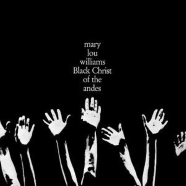 Mary Lou Williams - Black Christ Of The Andes (Vinyl)