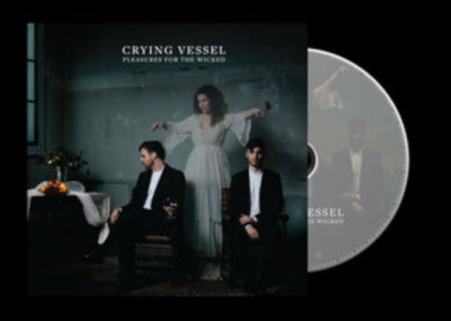 Crying Vessel - Pleasures For The Wicked (CD)