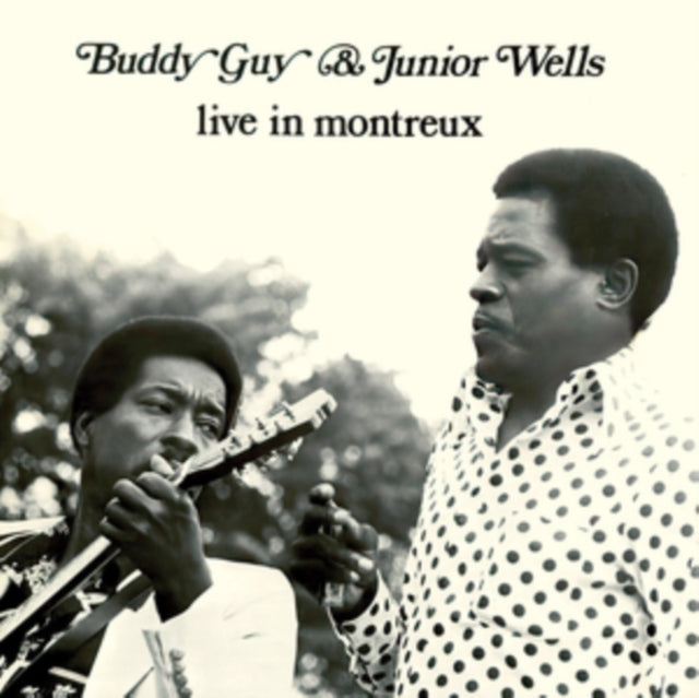Buddy Guy & Junior Wells - Live In Montreux (Vinyl)