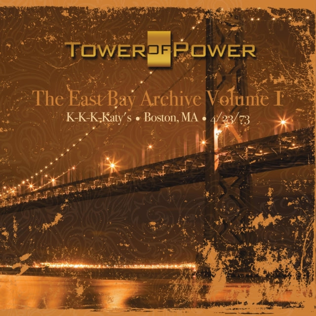 Tower Of Power - The East Bay Archive. Volume I (CD)