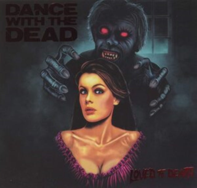 Dance With The Dead - Loved To Death (CD)