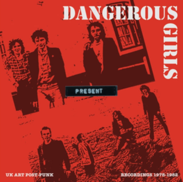 Dangerous Girls - Present: Recordings 1978-1982 (Vinyl)