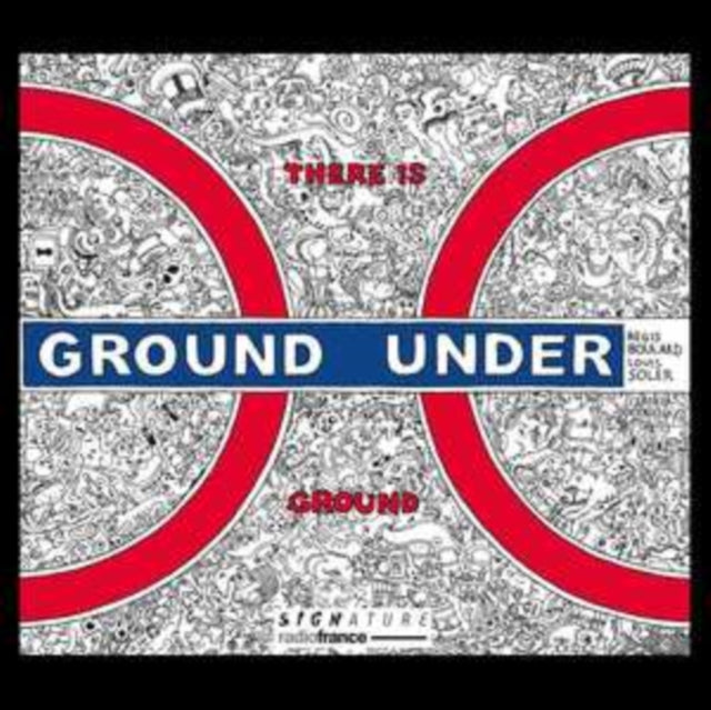 Regis Boulard / Louis Soler / Boulard Huby - There Is Ground Under Ground (CD)