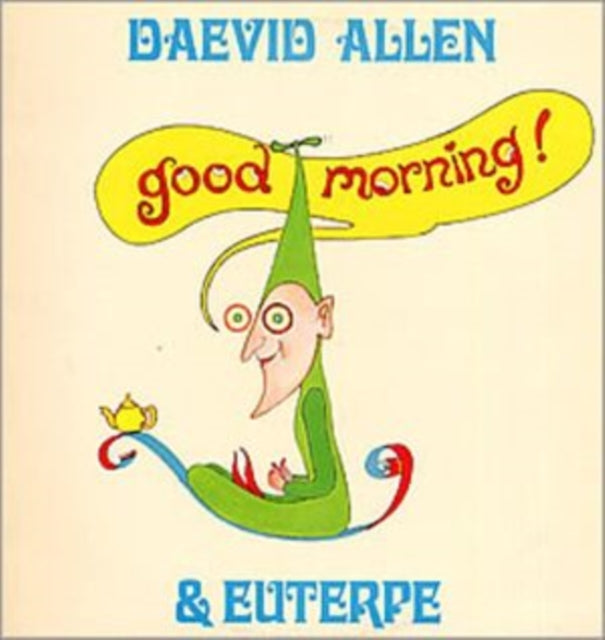 Daevid Allen & Euterpe - Good Morning! (Vinyl)