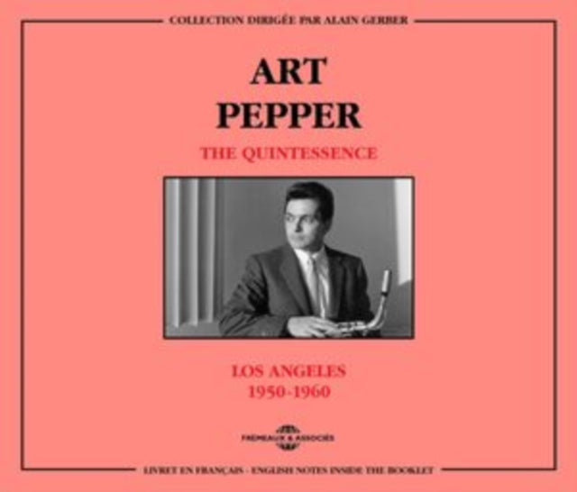 Art Pepper - The Quintessence - Los Angeles 1950-1960 (CD)