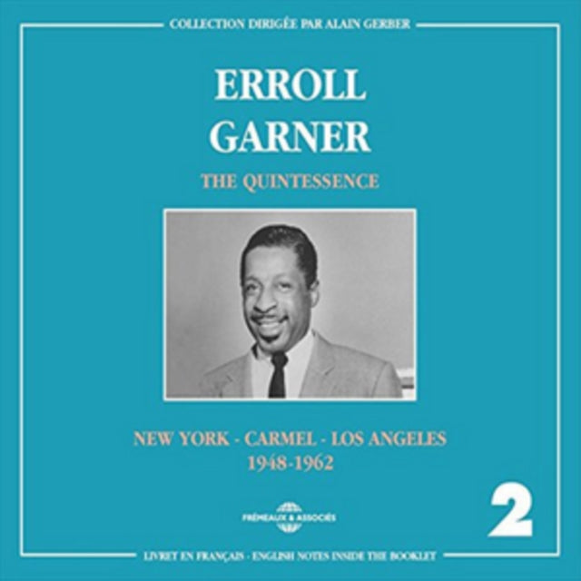 Erroll Garner - The Quintessence Vol 2. New York - Carmel - Los Angeles (1948-1962) (CD)