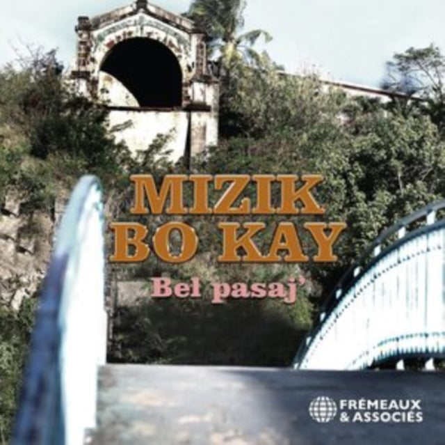 Bel Pasaj - Mizik Bo Kay (CD)
