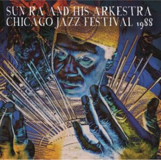 Sun Ra & His Arkestra - Chicago Jazz Festival 1988 (CD)
