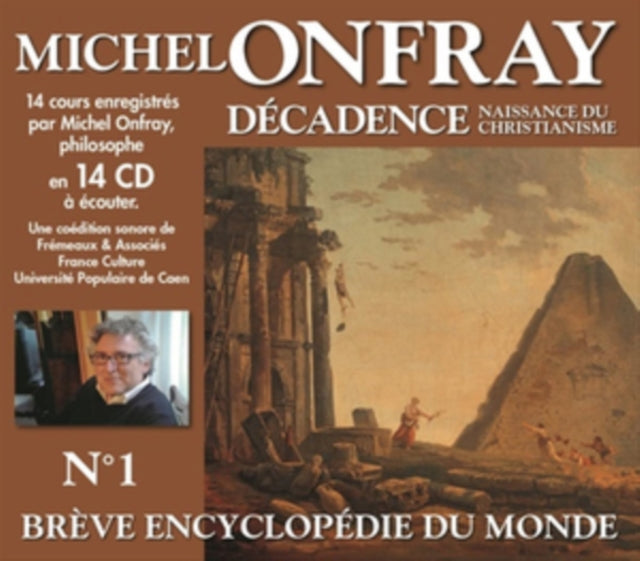 Michel Onfray - Decadence Vol. 1 - Naissance Du Christianisme (CD)