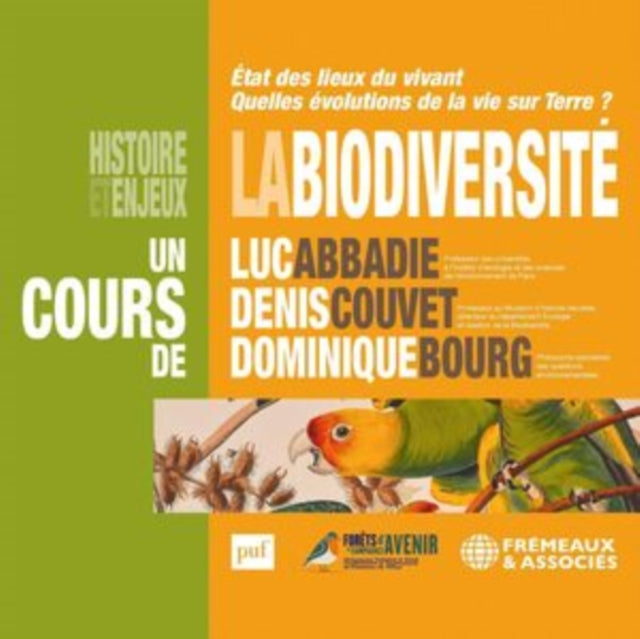 Un Cours De Luc Abbadie /Denis Couvet / Dominique Bourg - La Biodiversite Histoire Et Enjeux (CD)