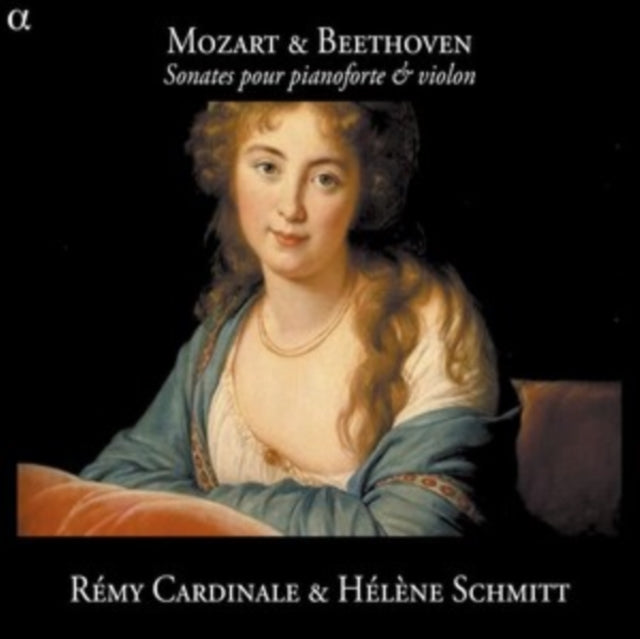 Rémy Cardinale / Hélène Schmitt - Mozart & Beethoven: Sonatas For Pianoforte & Violin (CD)