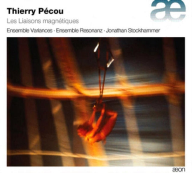 Ensemble Variances / Ensemble Resonanz / Jonathan Stockhammer - Thierry Pecou: Les Liaisons Magnetiques (CD)