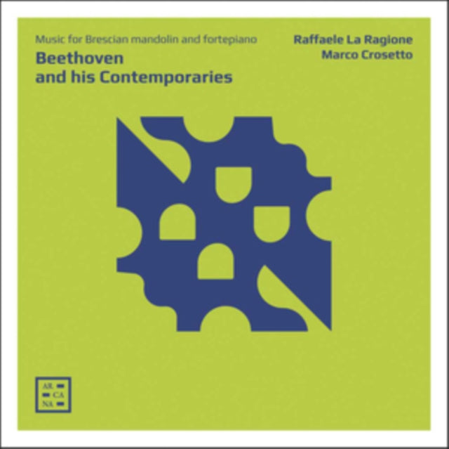 Raffaele La Ragione / Marco Crosetto - Beethoven And His Contemporaries: Music For Mandolin And Fortepiano (CD)