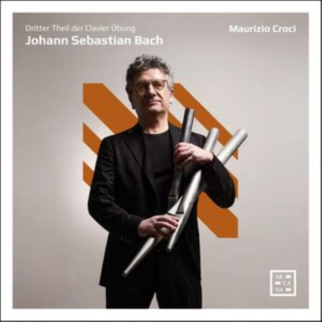 Maurizio Croci - J. S. Bach: Dritter Theil Der Clavier Ubung (CD)