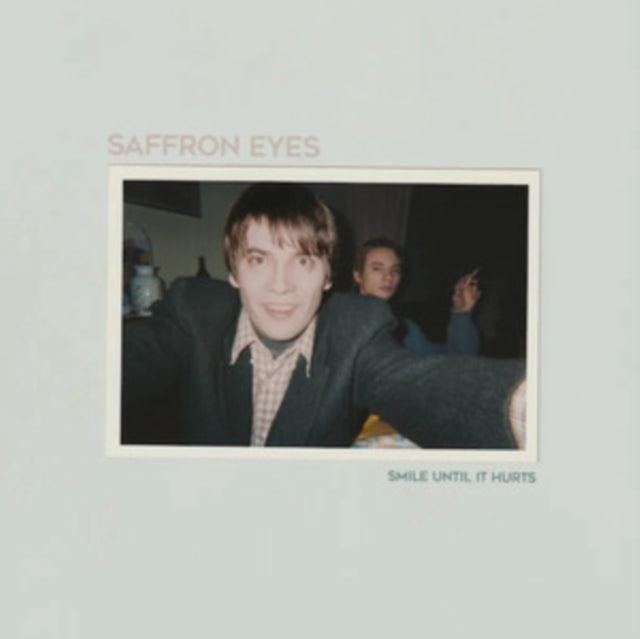 Saffron Eyes - Smile Until It Hurts (Vinyl)