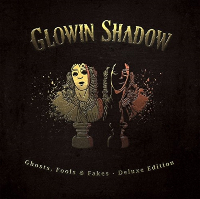 Glowin Shadow - Ghosts / Fools / Fakes (Deluxe Edition) (CD)