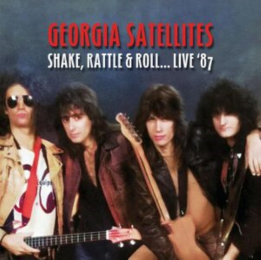 Georgia Satellites - Shake / Rattle & Roll... Live 87 (CD)