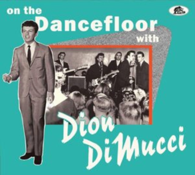 Dion - On The Dancefloor With Dion Dimucci (CD)
