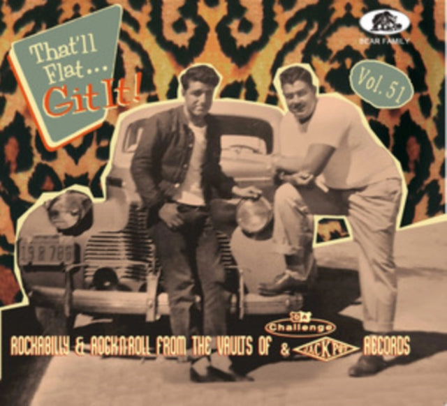 Various Artists - Thatll Flat Git It! Vol. 51 - Rockabilly & Rock N Roll From The Vaults Of Challenge & Jackpot Records (CD)