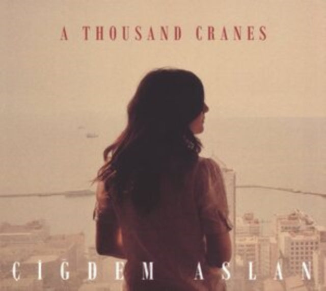 Cigdem Aslan - Thousand Cranes (CD)