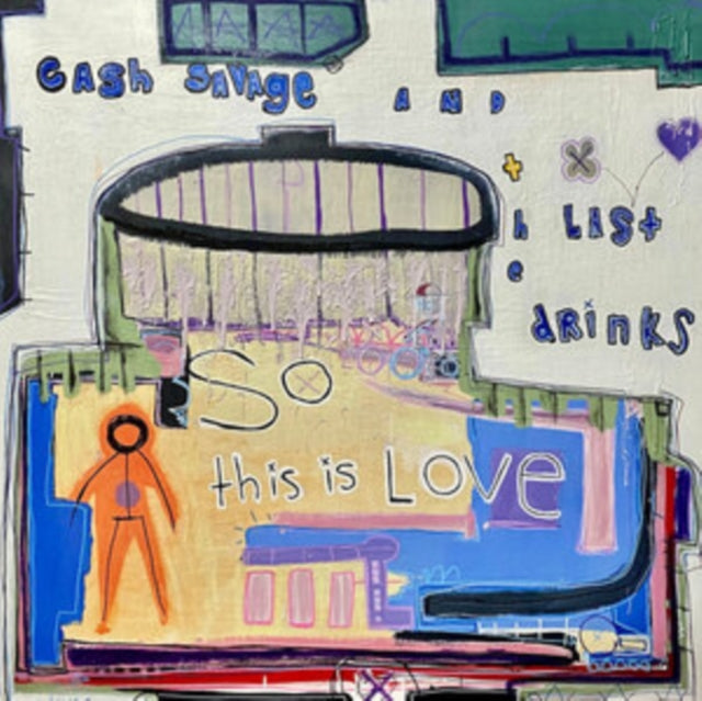Cash Savage & The Last Drinks - So This Is Love (CD)