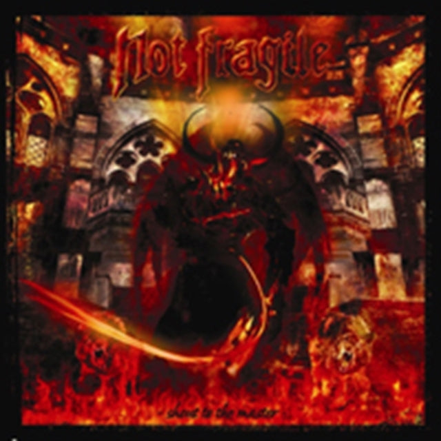 Not Fragile - Shout To The Master (CD)