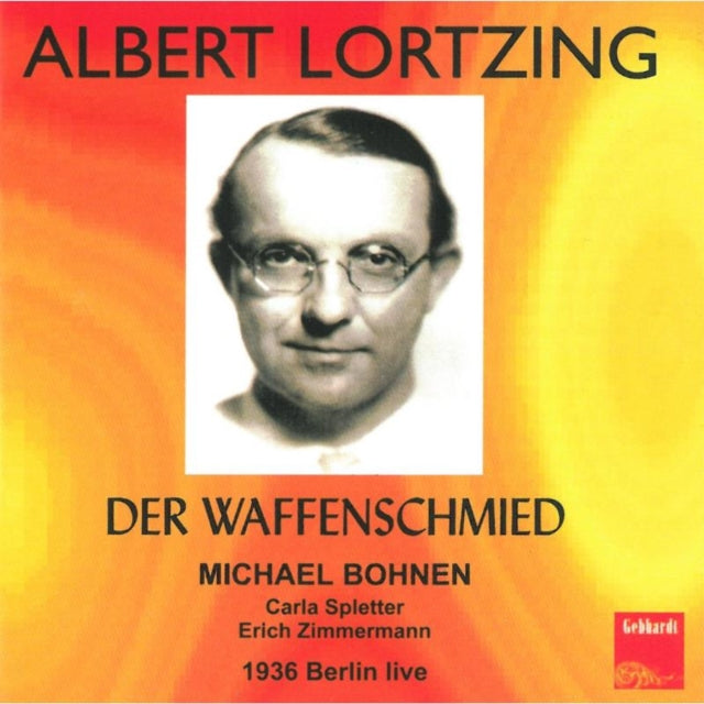 Lortzing Der Waffenschmied - Lortzing Der Waffenschmied (CD)