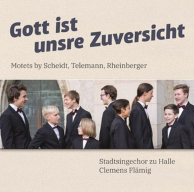Stadtsingechor Zu Halle - Gott Ist Unsre Zuversicht: Motets By Scheidt. Telemann. Rheinberger (CD)