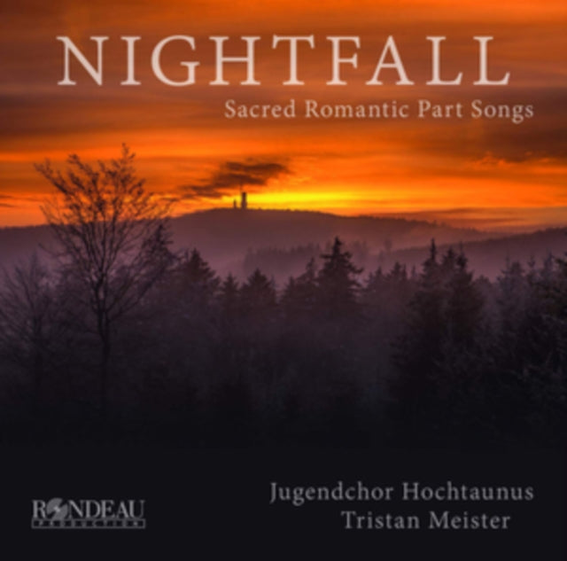 Jugendchor Hochtaunus - Nightfall: Sacred Romantic Part Songs (CD)