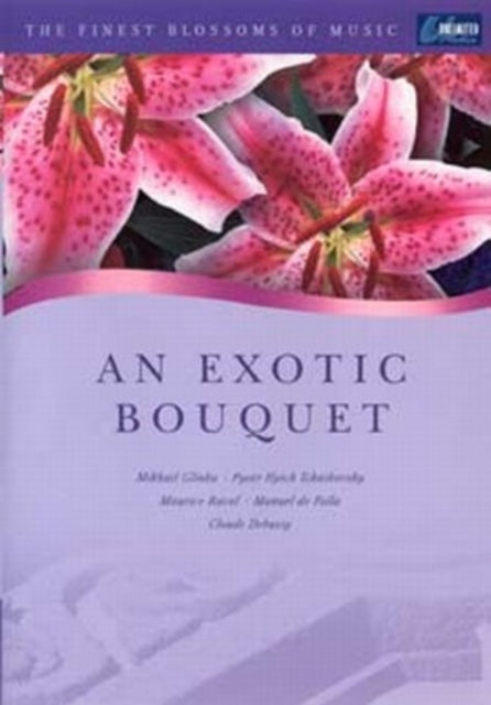 Exotic Bouquet (DVD)