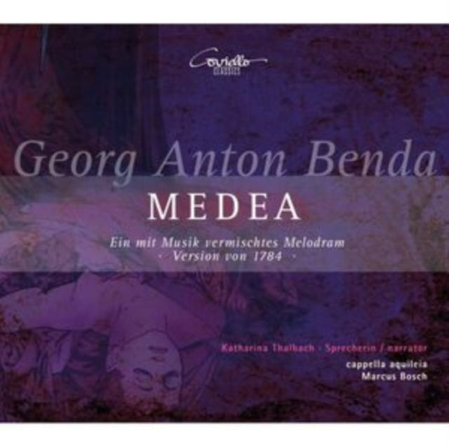 Katharina Thalbach / Cappella Aquileia / Marcus Bosch - Georg Anton Benda: Medea (Live Recording) (CD)