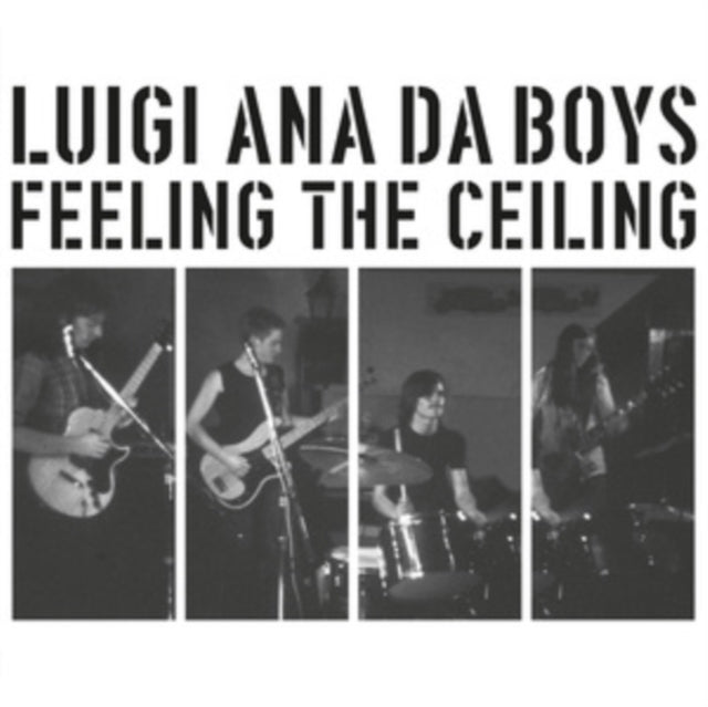 Luigi Ana Da Boys - Feeling The Ceiling (Vinyl)