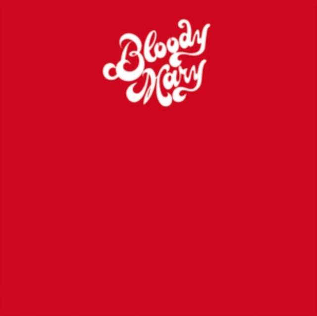 Bloody Mary - Bloody Mary (Vinyl)