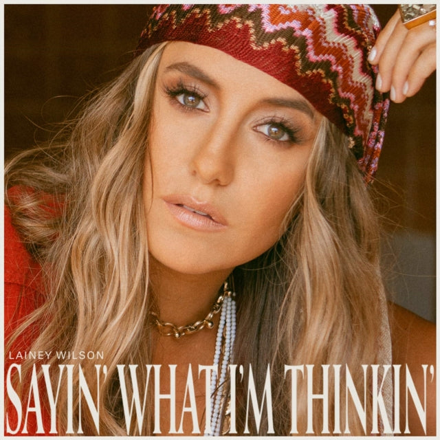 Lainey Wilson - Sayin What Im Thinkin (CD)