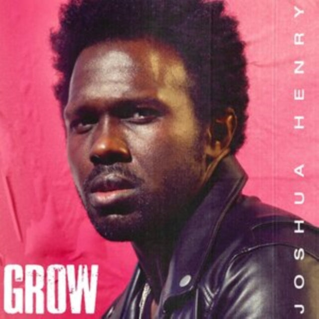 Joshua Henry - Grow (CD)