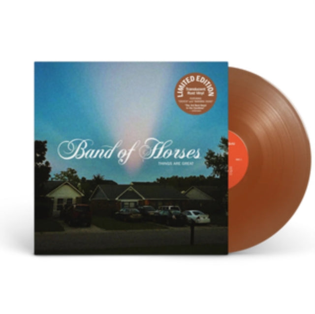Band Of Horses - Things Are Great (Translucent Rust Vinyl) (Indies) (Vinyl)