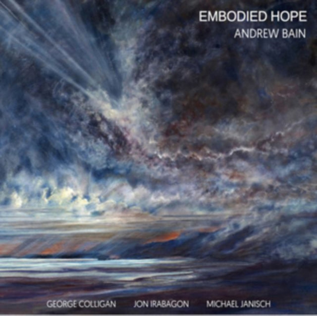 Andrew Bain Quartet - Embodied Hope (CD)