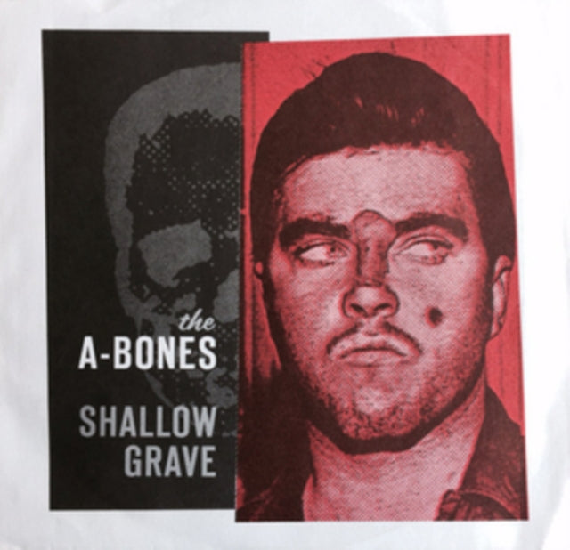 A-Bones - Shallow Grave (Vinyl Single)