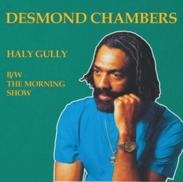 Desmond Chambers - Haly Gully / The Morning Show (Vinyl Single)