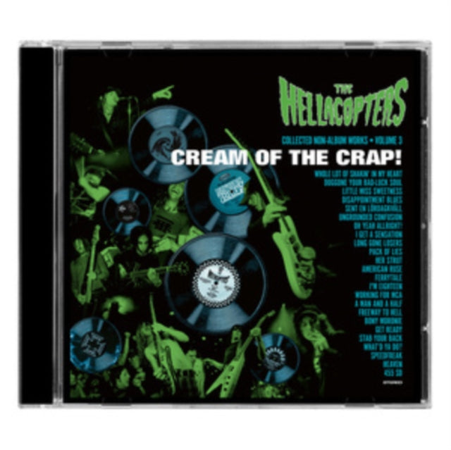 Hellacopters - Cream Of The Crap! Collected Non-Album Works Volume 3 (CD)