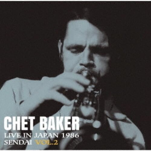 Chet Baker - Live In Japan - 1986 Sendai Vol. 2 (Coloured Vinyl) (RSD 2025) (Vinyl)