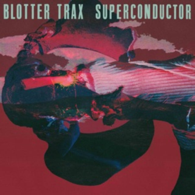 Blotter Trax - Superconductor (Vinyl)