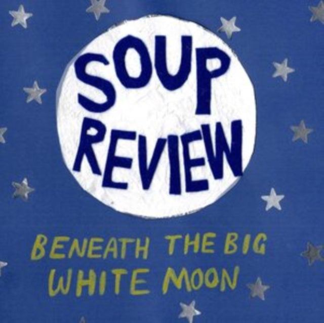 Soup Review - Beneath The Big White Moon (LP + CD)