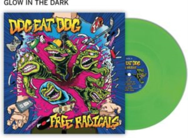 Dog Eat Dog - Free Radicals (Limited Edition) (Green/Glow In The Dark Vinyl) (Vinyl)