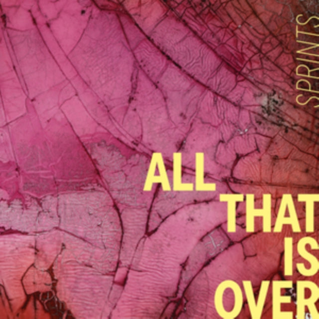 Sprints - All That Is Over (CD)