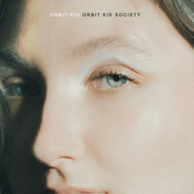 Orbit Kid - Orbit Kid Society (CD)